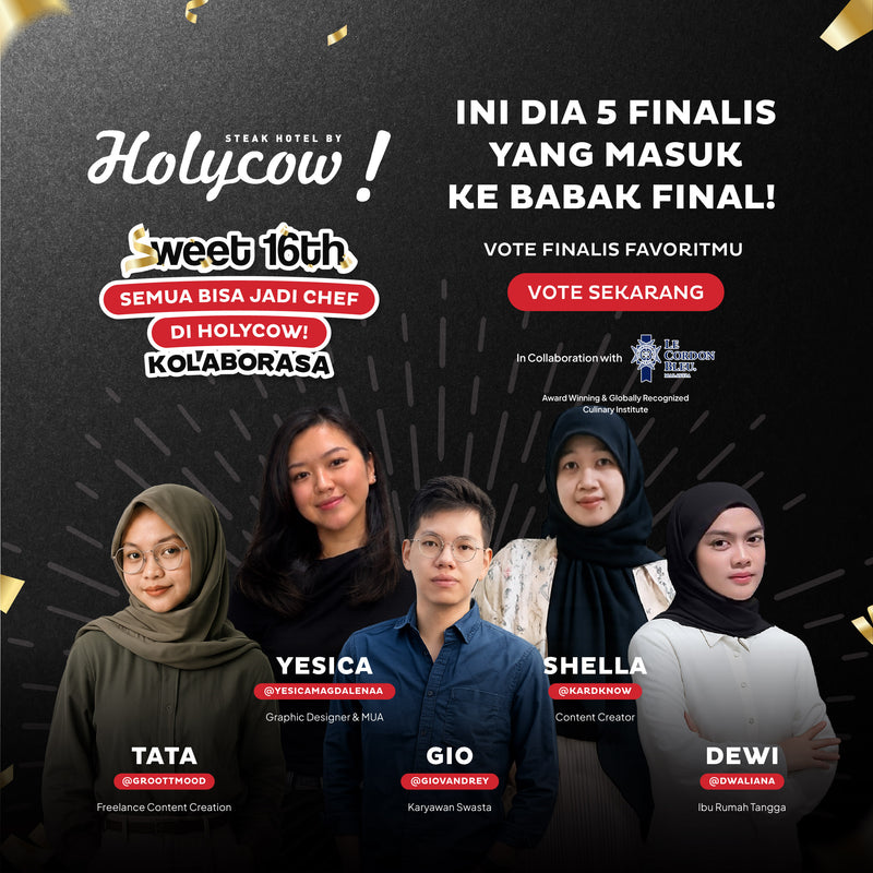 HOLYCOW! SWEET 16 KOLABORASA – SEMUA BISA JADI CHEF DI HOLYCOW!