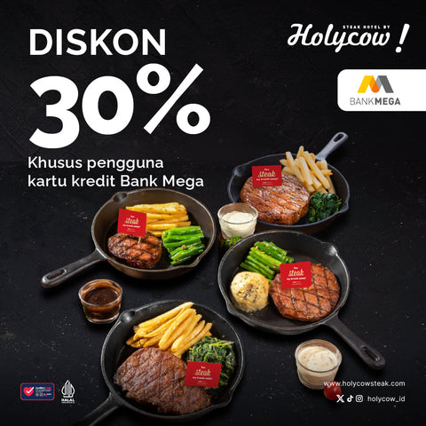 Diskon 30% Kartu Kredit Bank Mega di HOLYCOW! Cibubur & Makassar