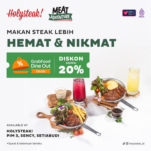 DISKON SPESIAL HOLYSTEAK! DENGAN GRAB DINE OUT